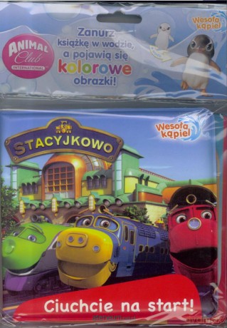 Stacyjkowo Wesoła kąpiel - Ciuchcie na start [KSIĄŻKA]