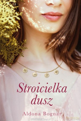 Stroicielka dusz - Aldona Bognar [KSIĄŻKA]