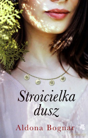 Stroicielka dusz - Aldona Bognar [KSIĄŻKA]