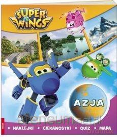 Super Wings. Azja [KSIĄŻKA]