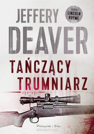 Tańczący trumniarz - Jeffery Deaver [KSIĄŻKA]