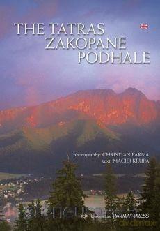 Tatry, Zakopane, Podhale w.angielska - Maciej Krupa [KSIĄŻKA]