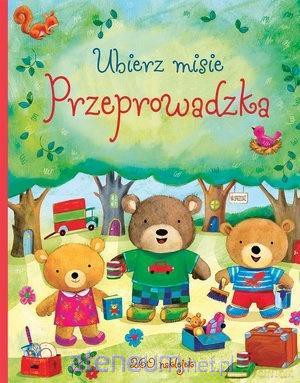 Ubierz misie. Przeprowadzka - Felicity Brooks [KSIĄŻKA]
