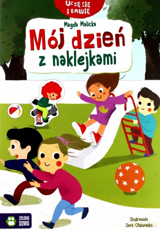Uczę się i bawię. Mój dzień z naklejkami - Magda Malicka [KSIĄŻKA]