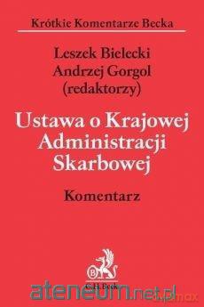 Ustawa o Krajowej Administracji Skarbowej [KSIĄŻKA]