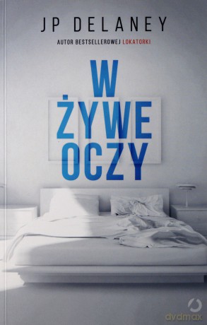 W żywe oczy - JP Delaney [KSIĄŻKA]