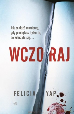 Wczoraj - Felicja Yap, Jacek Żuławnik [KSIĄŻKA]