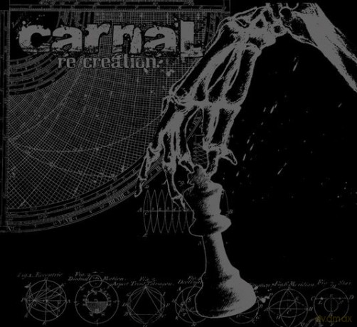 Carnal: Re Creation (digipack) [CD]