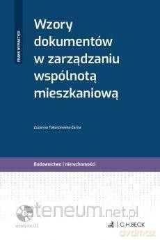 Wzory dokumentów w zarządzaniu wspólnotą - Zuzanna Tokarzewska-Żarna [KSIĄŻKA]