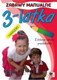 Zabawy manualne 3-latka [KSIĄŻKA]