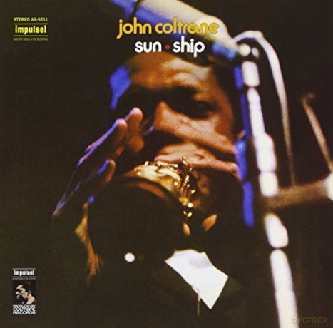 John Coltrane: Sun Ship [CD]