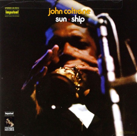 John Coltrane: Sun Ship [CD]