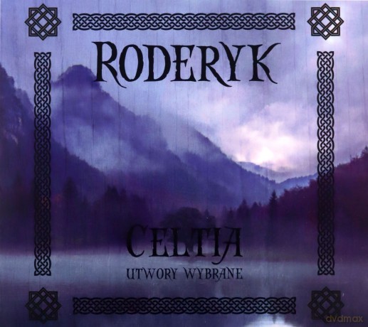Roderyk: Celtia Utwory Wybrane [CD]