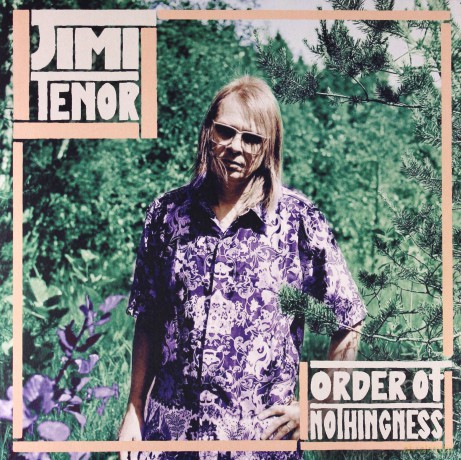 Jimi Tenor: Order Of Nothingness [Winyl]