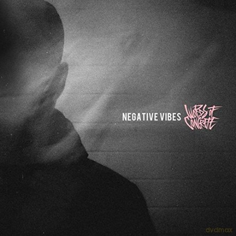 Words Of Concrete: Negative Vibes [CD]