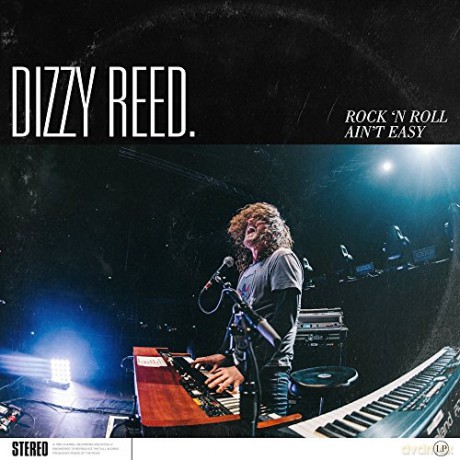 Dizzy Reed: Rock'n'Roll Ain't Easy [CD]