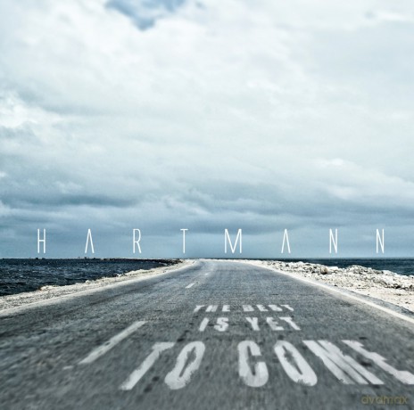 Hartmann: The Best Is Yet To Come [CD]