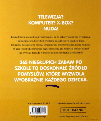 365 niegłupich zabaw po szkole - Sheila Ellison [KSIĄŻKA]
