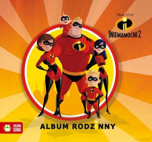 Album rodzinny. Iniemamocni 2 [KSIĄŻKA]