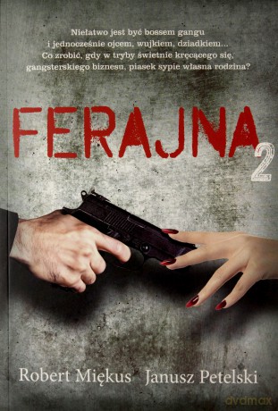 Ferajna (Tom 2) - Robert Miękus [KSIĄŻKA]