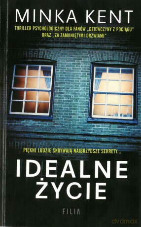 Idealne życie (pocket) - Minka Kent [KSIĄŻKA]