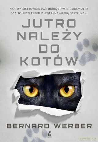 Jutro należy do kotów - Bernard Werber [KSIĄŻKA]