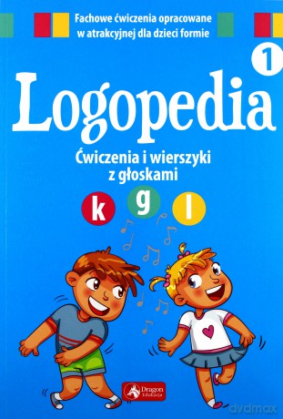 Logopedia. Ćwiczenia i wierszyki z głoskami k g oraz l [KSIĄŻKA]