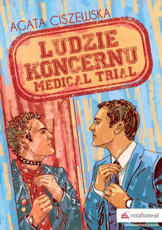 Ludzie koncernu Medical Trial - Agata Ciszewska [KSIĄŻKA]