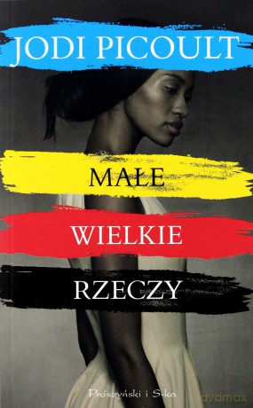 Małe wielkie rzeczy (pocket) - Jodi Picoult [KSIĄŻKA]