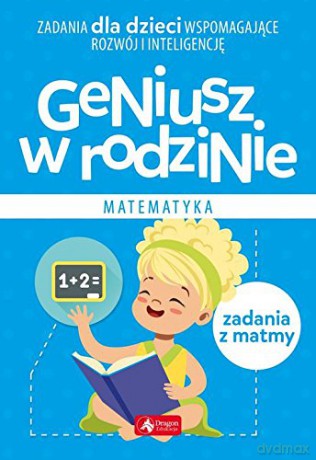 Matematyka. Geniusz w rodzinie - Iwona Baturo [KSIĄŻKA]