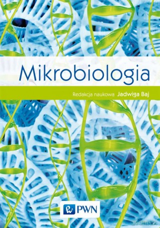 Mikrobiologia - Jadwiga Baj [KSIĄŻKA]