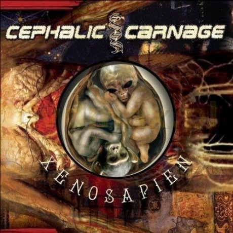 Cephalic Carnage: Xenosapien [CD]