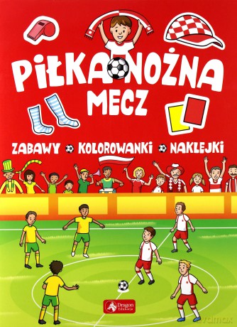 Piłka nożna. Mecz [KSIĄŻKA]