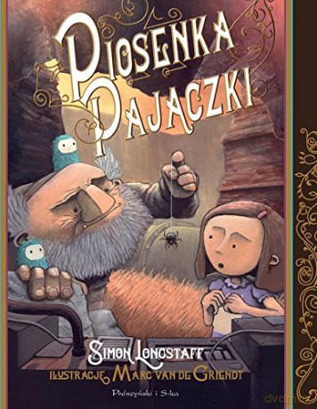 Piosenka. Pajączki - Simon Longstaff [KSIĄŻKA]