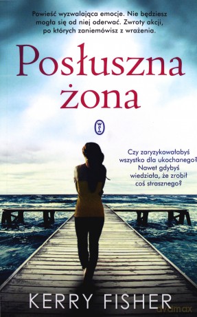 Posłuszna żona - Kerry Fisher [KSIĄŻKA]