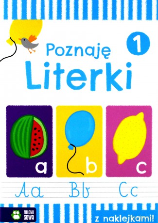 Poznaję literki zeszyt 1. Akademia przedszkolaka [KSIĄŻKA]