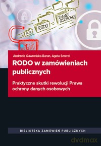 RODO w zamówieniach publicznych. Praktyczne skutki rewolucji prawa ochrony danych osobowych - Andrzela Gawrońska-Baran [KSIĄŻKA]