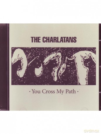 The Charlatans: You Cross My Path [CD]