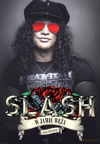 Slash w jamie węża - Paul Stenning [KSIĄŻKA]