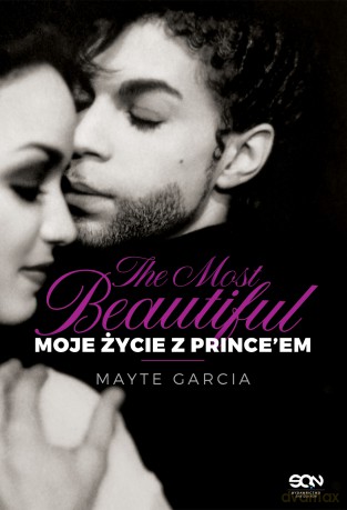 The most beautiful. Moje życie z princeem - Mayte Garcia [KSIĄŻKA]