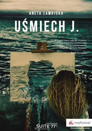 Uśmiech J. - Aneta Zamojska [KSIĄŻKA]
