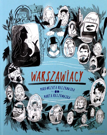 Warszawiacy - Małgorzata Ruszkowska [KSIĄŻKA]