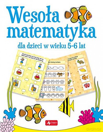 Wesoła matematyka dla dzieci w wieku 5-6 lat [KSIĄŻKA]