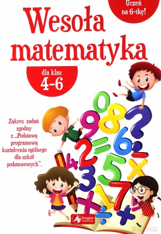 Wesoła matematyka dla klas 4-6 - Iwona Dybek [KSIĄŻKA]