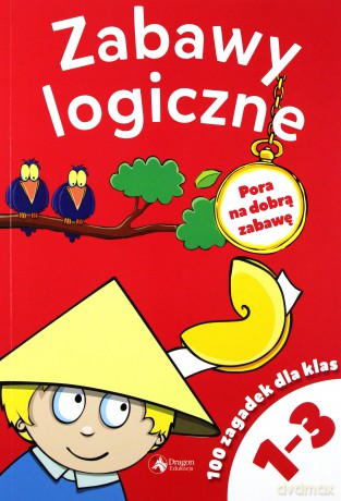 Zabawy logiczne dla klas 1-3 [KSIĄŻKA]
