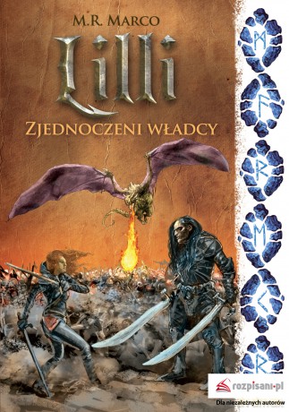 Zjednoczeni władcy. Lilli (Tom 3) - M. R. Marco [KSIĄŻKA]