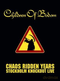 Children Of Bodom: Chaos Ridden Years Stockholm Knockout Live (digipack) [DVD]