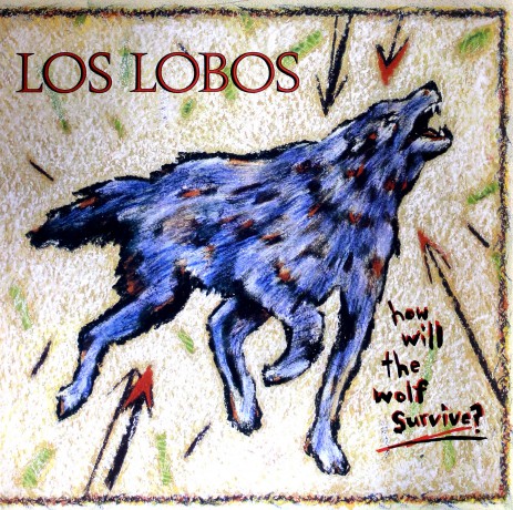 Los Lobos: How Will The Wolf Survive [Winyl]