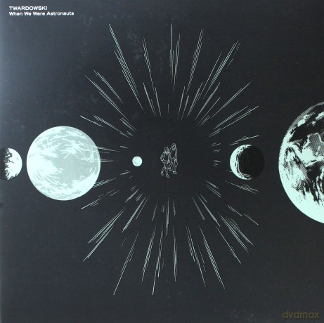 Twardowski: When We Were Astronauts [Winyl]