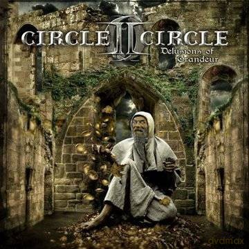 Circle II Circle: Delusions Of Grandeur Limited Edition [CD]